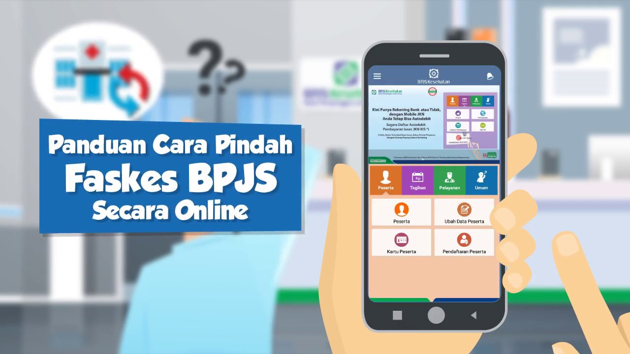 Cara pemindahan faskes bpjs online